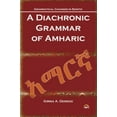 thumbnail image 1 of Grammatical Changes in Semitic : A Diachronic Grammar of Amharic (Other book format), 1 of 1