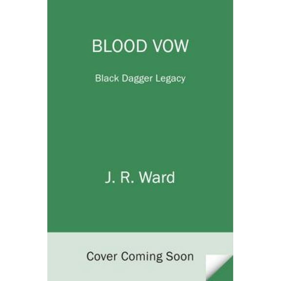 Pre-Owned Blood Vow: Black Dagger Legacy (Hardcover) 045147533X 9780451475336