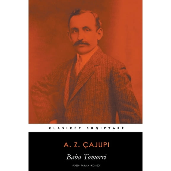Klasikët Shqiptarë Baba Tomorri, (Paperback)
