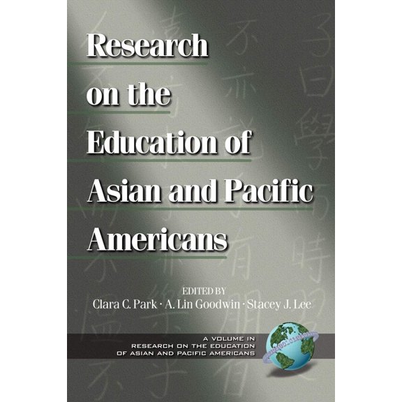 Research on the Education of Asian Pacif Research on the Education of Asian and Pacific Americans (PB), (Paperback)