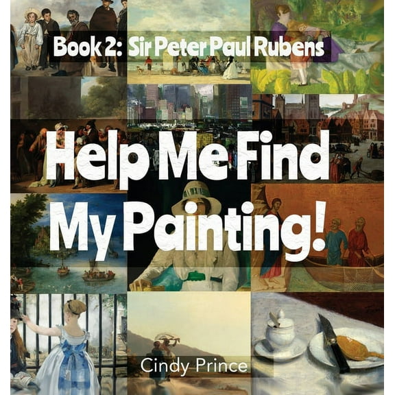 Sir Peter Paul Rubens: Find My Painting Book #2, (Hardcover)