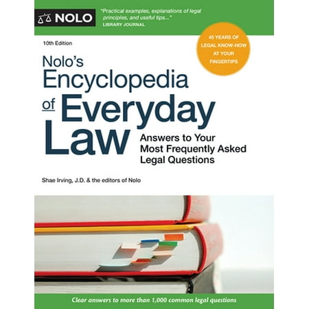 Nolo's Encyclopedia of Everyday Law: Answers to Your Most Frequently Asked Legal Questions [Paperback - Used]