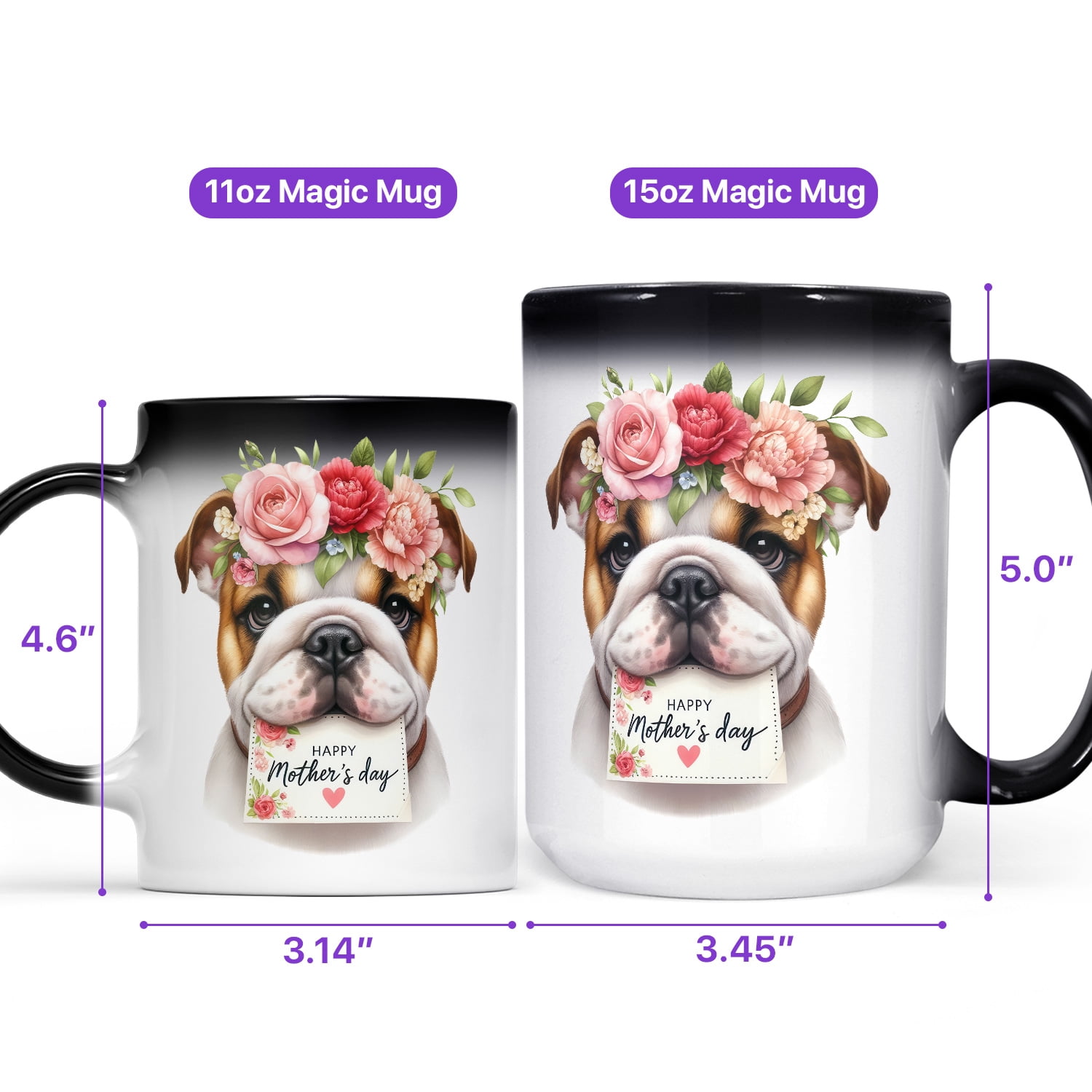 Happy Mother's Day Bulldog with Flower Crown and Greeting Card Heat Color Changing Mug Dog Lover Gifts Idea Magic Coffee Mug - 13004