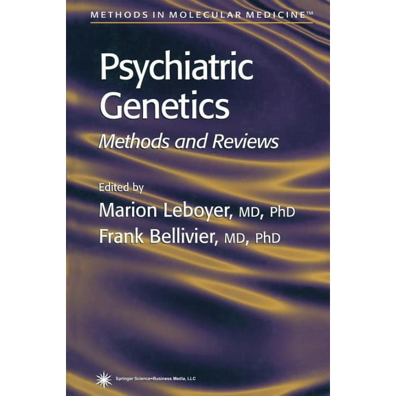 Methods in Molecular Medicine Psychiatric Genetics: Methods and Reviews, Book 77, (Paperback)