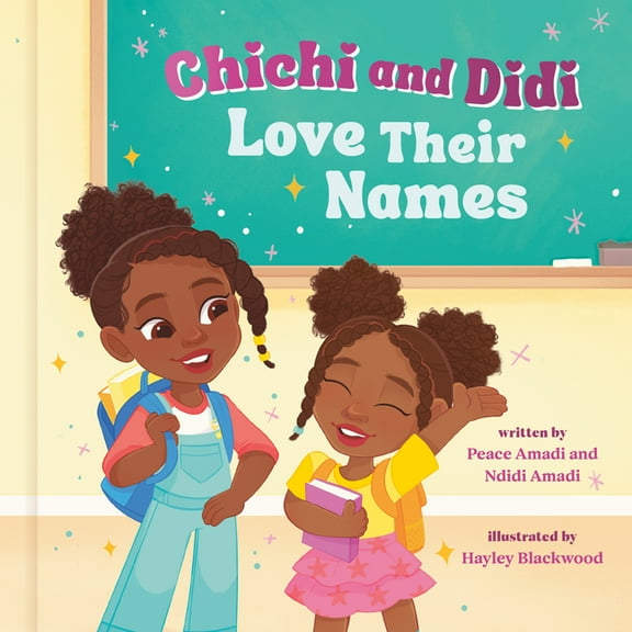 Chichi and Didi Love Their Names, (Hardcover)