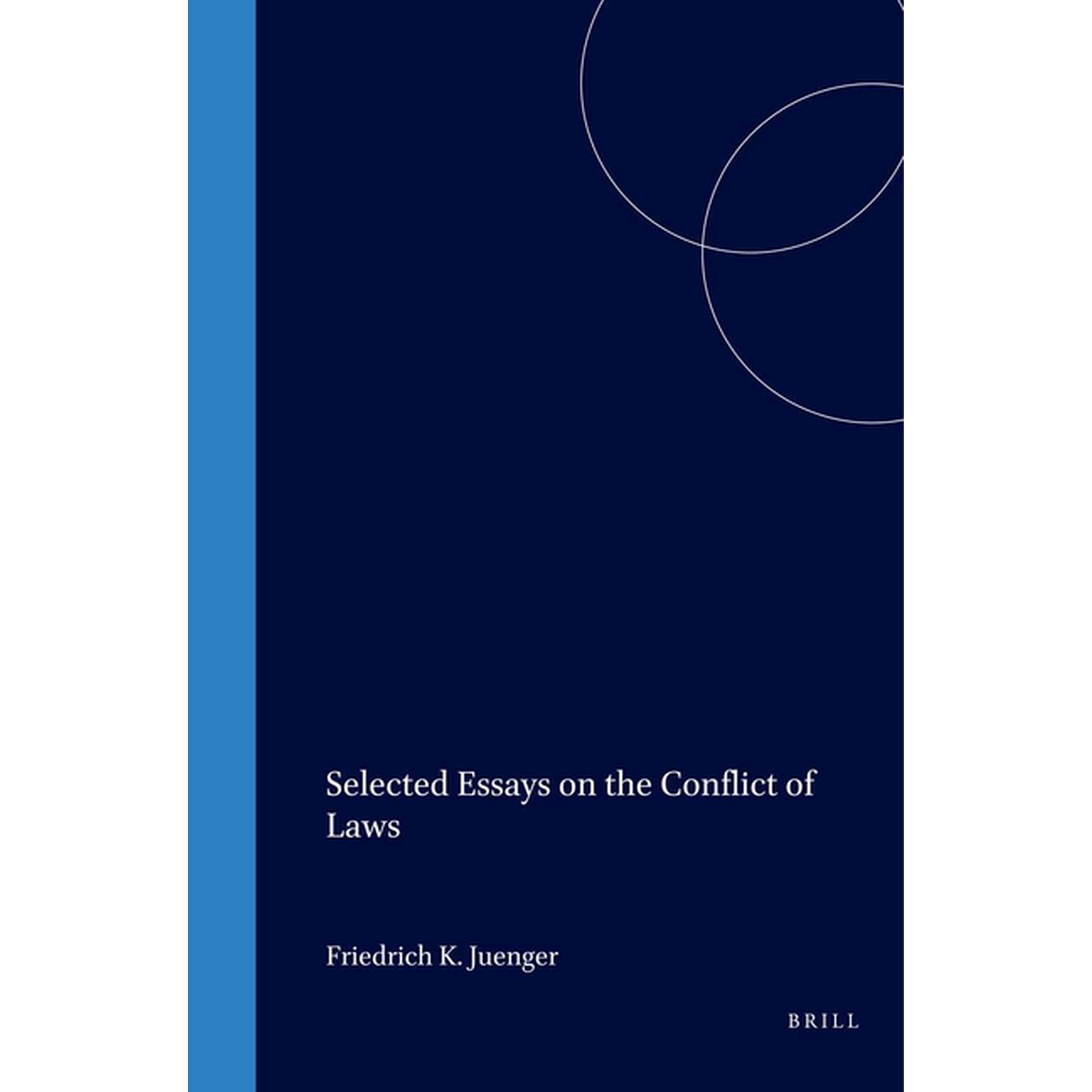 International Business Law Practice Seri Selected Essays on the Conflict of Laws, (Hardcover)