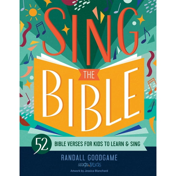 Sing the Bible: 52 Bible Verses for Kids to Learn and Sing, (Hardcover)