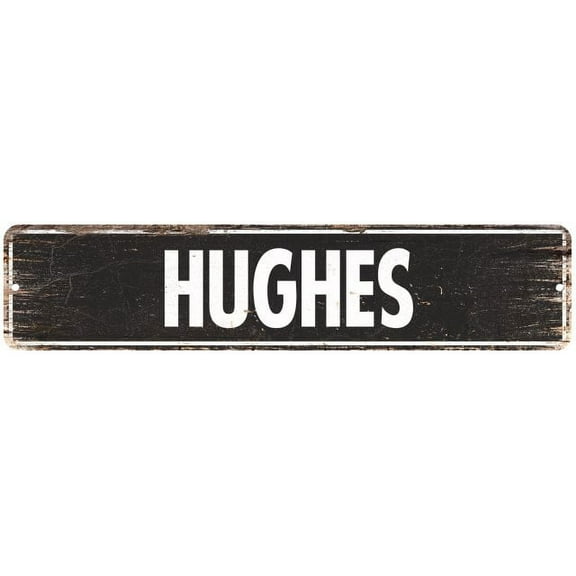 HUGHES Gift Street Sign Home Decor Chic Gift 4x18 204180003293