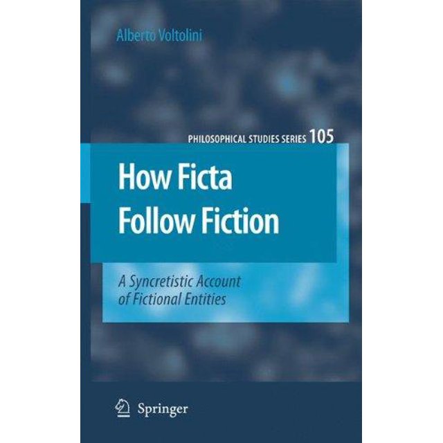 How Ficta Follow Fiction: A Syncretistic Account of Fictional Entities
