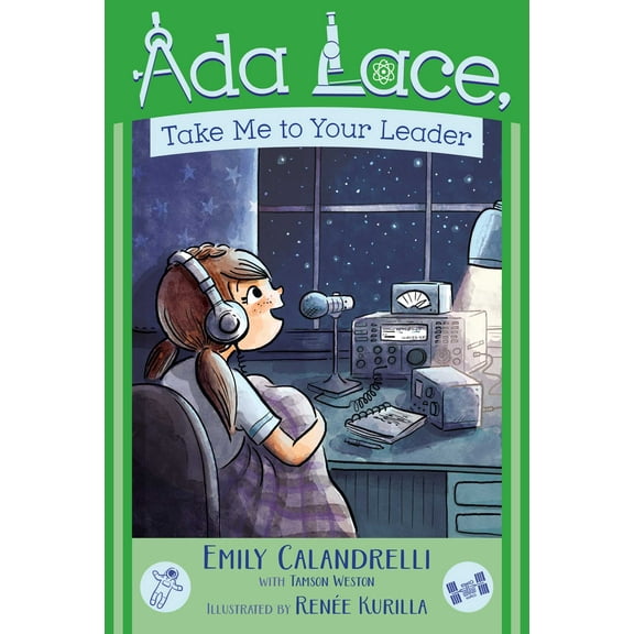 An Ada Lace Adventure: Ada Lace, Take Me to Your Leader (Series #3) (Hardcover)