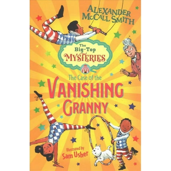 The Case of the Vanishing Granny (Paperback) by Alexander McCall Smith