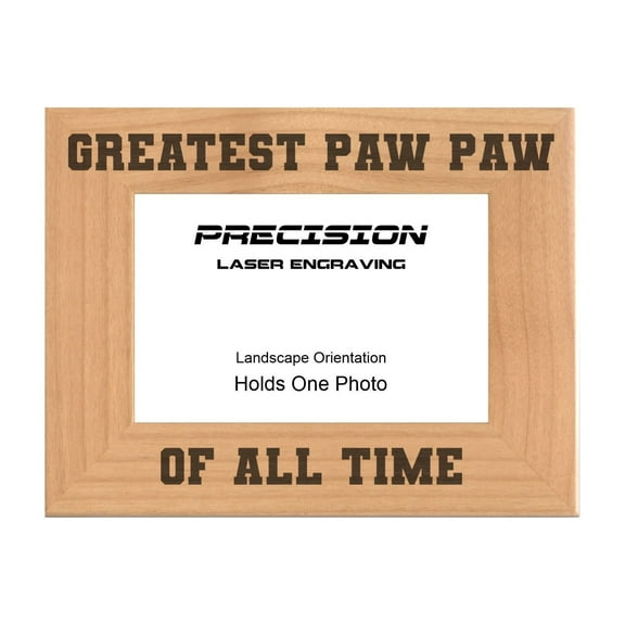 PrecisionNC Engraving Gift for Grandpa Greatest Paw Paw of All Time Engraved Natural Wood Picture Frame 4x6 Landscape