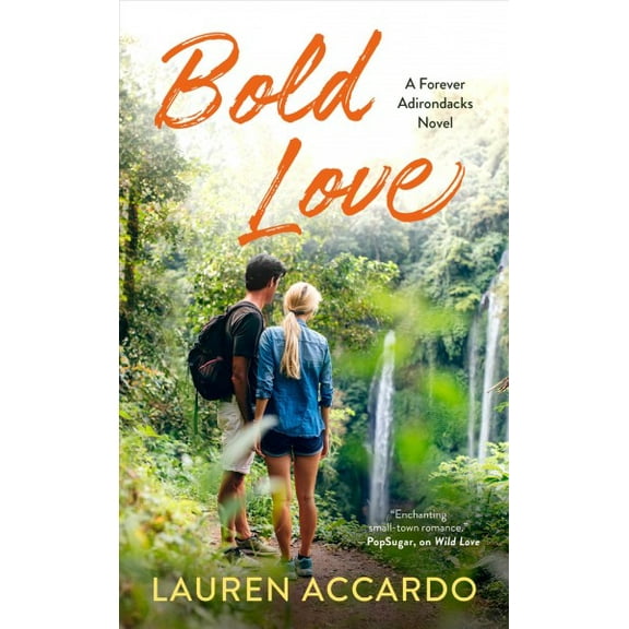 Pre-Owned Forever Adirondacks: Bold Love (Paperback)