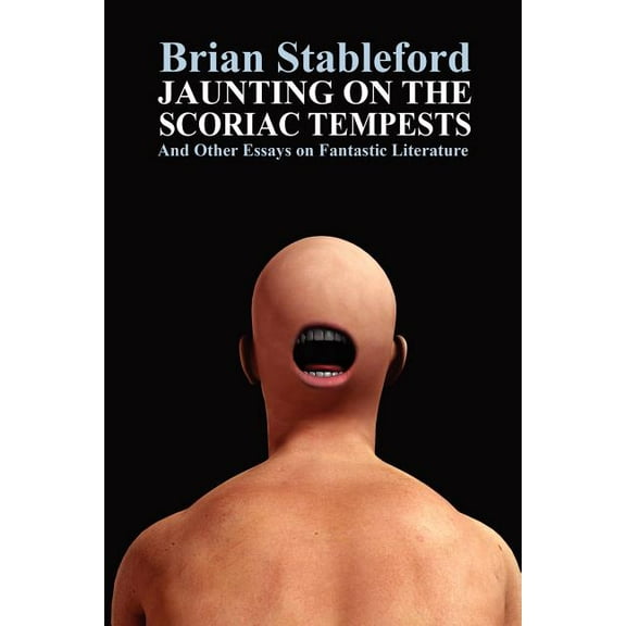 Jaunting on the Scoriac Tempests and Other Essays on Fantastic Literature, (Paperback)