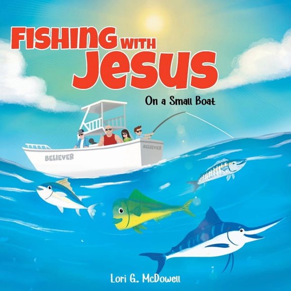 Fishing with Jesus on a Small Boat, (Paperback)