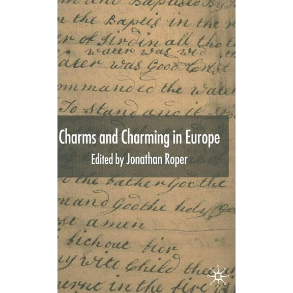 Charms and Charming in Europe, (Hardcover)
