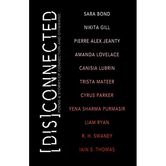 Pre-Owned [Dis]connected Volume 1: Poems & Stories of Connection and Otherwise (Paperback) 1771681454 9781771681452