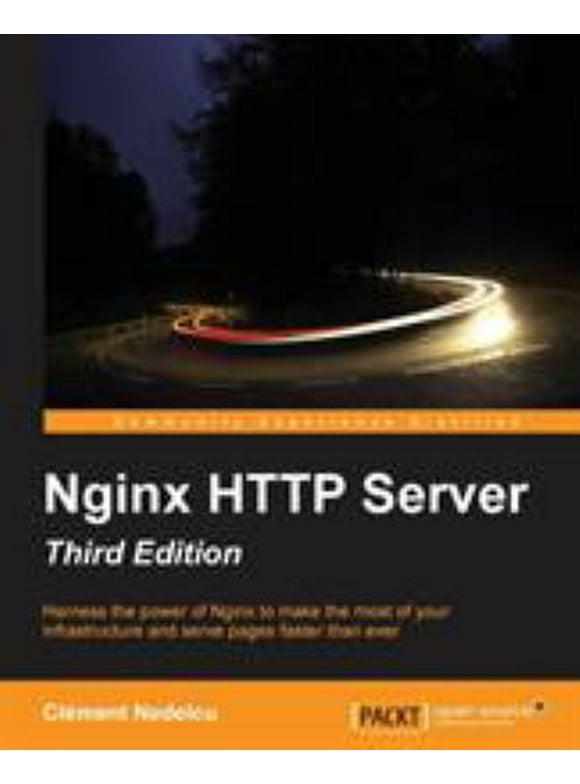 Nginx HTTP Server - Third Edition (Paperback - Used) 1785280333 9781785280337