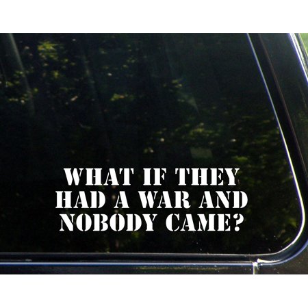 What If They Had A War And Nobody Came - 8-3/4"x 3- Vinyl ...