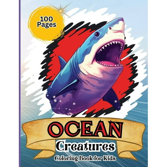 Ocean Creatures Coloring Book for Kids: Amazing Ocean Creatures Coloring Book for Kids, (Paperback)