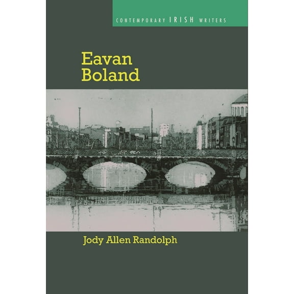 Contemporary Irish Writers Eavan Boland, (Paperback)
