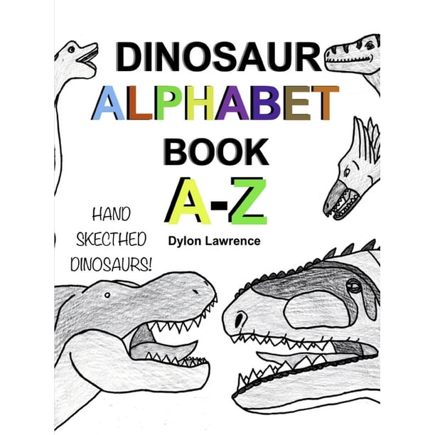 Dinosaur Alphabet Book A-Z (Paperback) - Walmart.com - Walmart.com