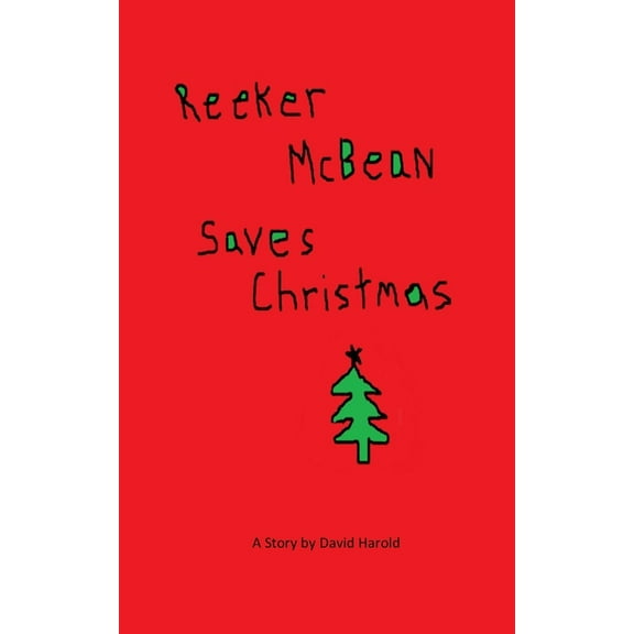 Reeker McBean Saves Christmas, (Paperback)