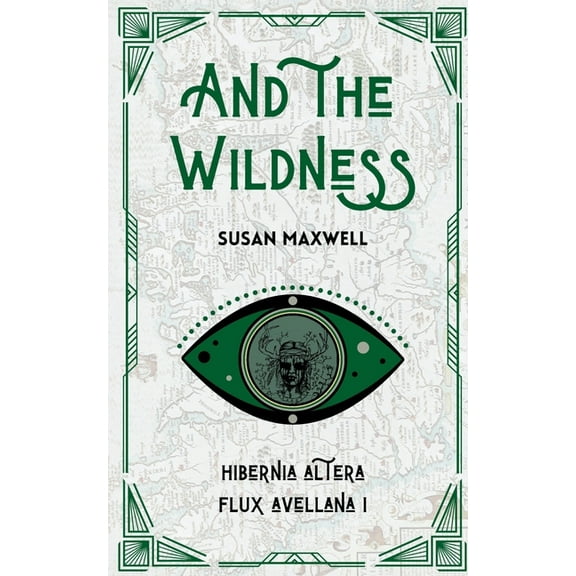 Flux Avellana And the Wildness, Book 1, (Paperback)
