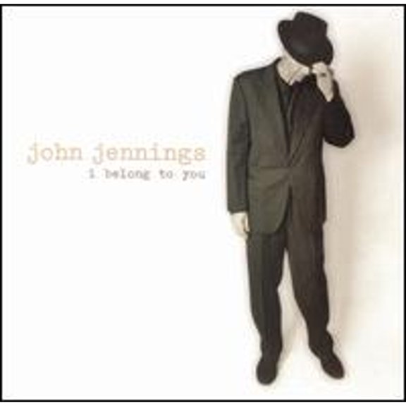 I Belong to You (CD) by John Jennings