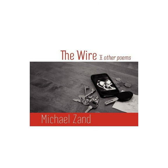 The Wire and Other Poems, (Paperback)