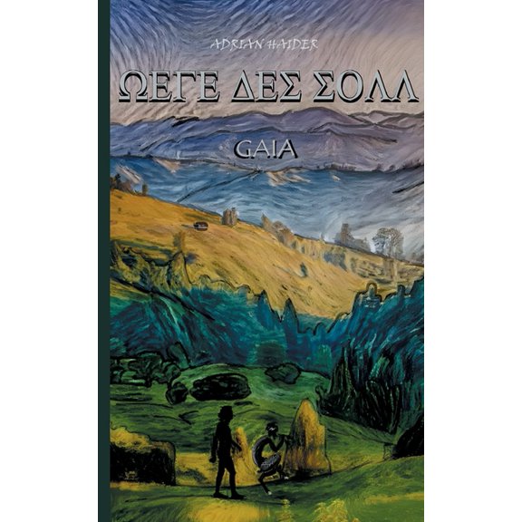 Wege des Soll: Gaia, (Paperback)