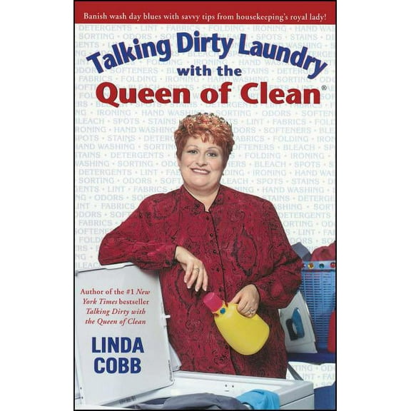 Talking Dirty Laundry With The Queen Of Clean (Paperback)