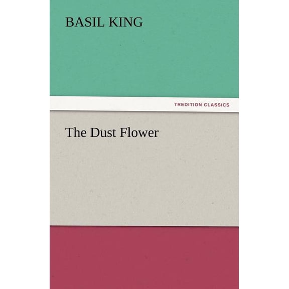The Dust Flower (Paperback)
