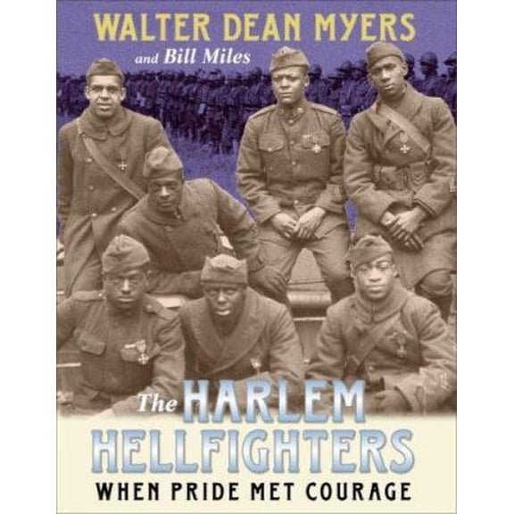 Pre-Owned The Harlem Hellfighters : When Pride Met Courage (Hardcover)