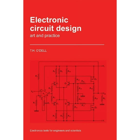 Electronics Texts for Engineers and Scie Electronic Circuit Design: Art and Practice, (Paperback)