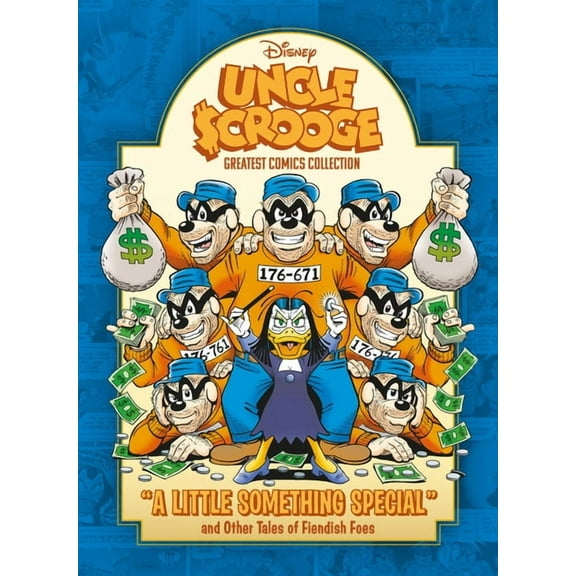 Disney Originals Uncle Scrooge: A Little Something Special and Other Tales of Fiendish Foes: Disney Greatest Comics Collection Vol. 1, (Hardcover)