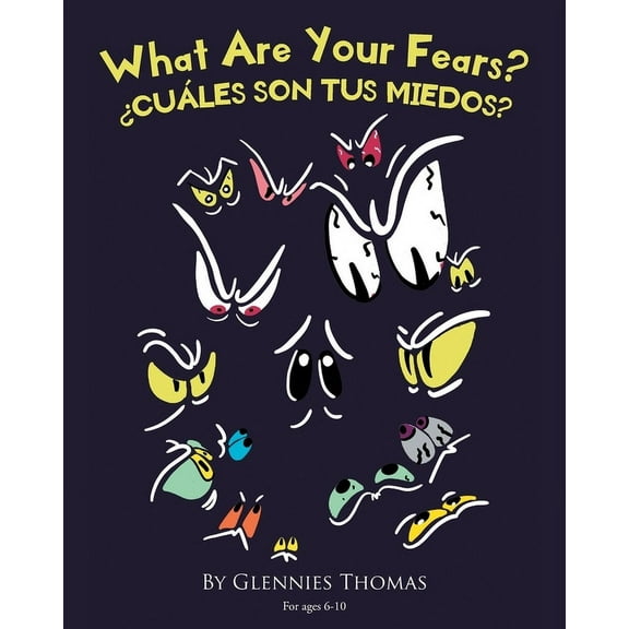 What Are Your Fears?: ¿Cuáles Son Tus Miedos?, (Paperback)