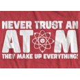 thumbnail image 2 of Never Trust An Atom T-Shirt, 2 of 3