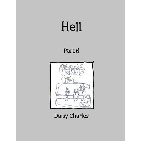 Hell: Part 6, (Paperback)