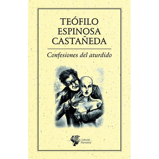 Confesiones del aturdido Ediciones del Ermitaño 9786078412044