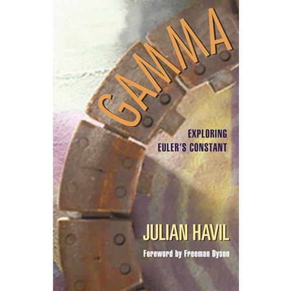 Pre-Owned Gamma: Exploring Euler's Constant (Paperback) 0691141339 9780691141336
