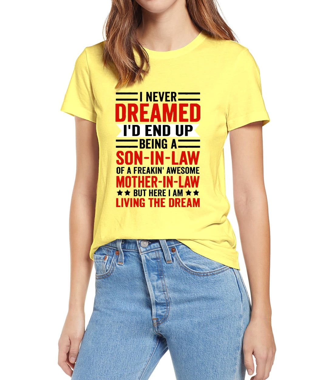 Envmenst Envmenst I Never Dreamed Son In Law Of A Freakin Awesome Mother Women S 100 Cotton T Shirt Walmart Com Walmart Com