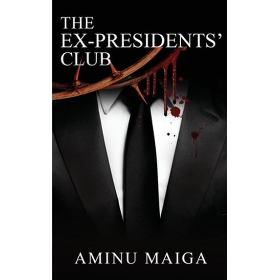 Pre-Owned The Ex-Presidents' Club, (Paperback)
