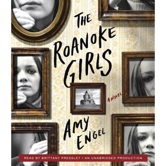 Pre-Owned The Roanoke Girls : A Novel