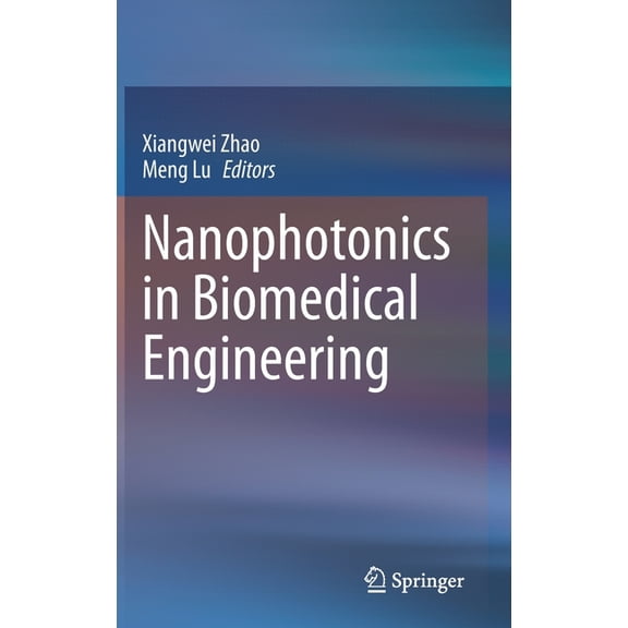 Nanophotonics in Biomedical Engineering, (Hardcover)