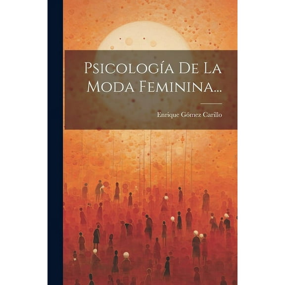 Psicología De La Moda Feminina... (Paperback)