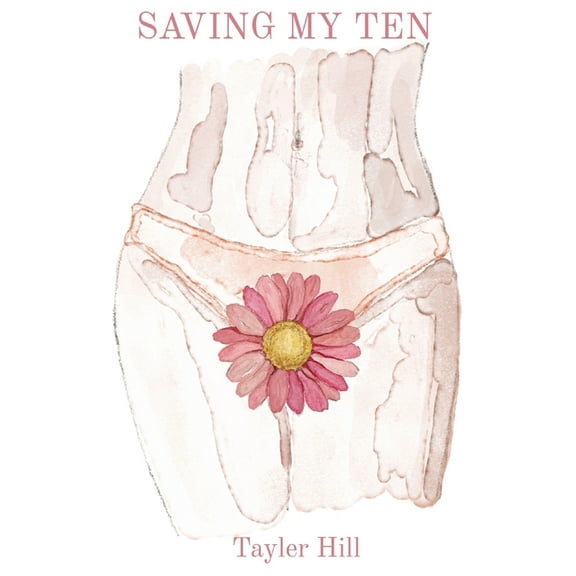 Saving My Ten, (Hardcover)