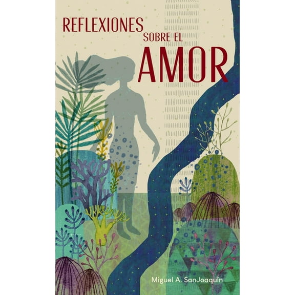 Reflexiones Sobre el Amor (Paperback)