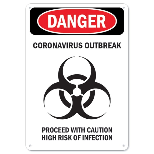 SignMission Coronavirus (COVID-19) - Danger Corona Outbreak | Plastic Sign | Protect Your Business, Municipality, Home & Colleagues | Made in The USA, 14" X 10" Rigid Plastic (OS-NS-P-1014-25570)