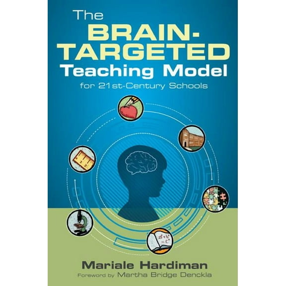 The Brain-Targeted Teaching Model for 21st-Century Schools (Paperback)